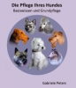 Buch-Cover: Die Pflege Ihres Hundes