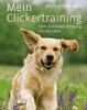 Buchcover: Mein Clickertraining: Vom positiven Umgang mit Hunden