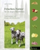 Buchcover: Frisches Futter für ein langes Hundeleben
