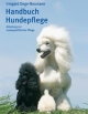 Cover: Handbuch Hundepflege: Anleitung zur rassespezifischen Pflege