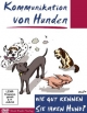 DVD-Cover: Kommunikation von Hunden: Wie gut kennen Sie ihren Hund?